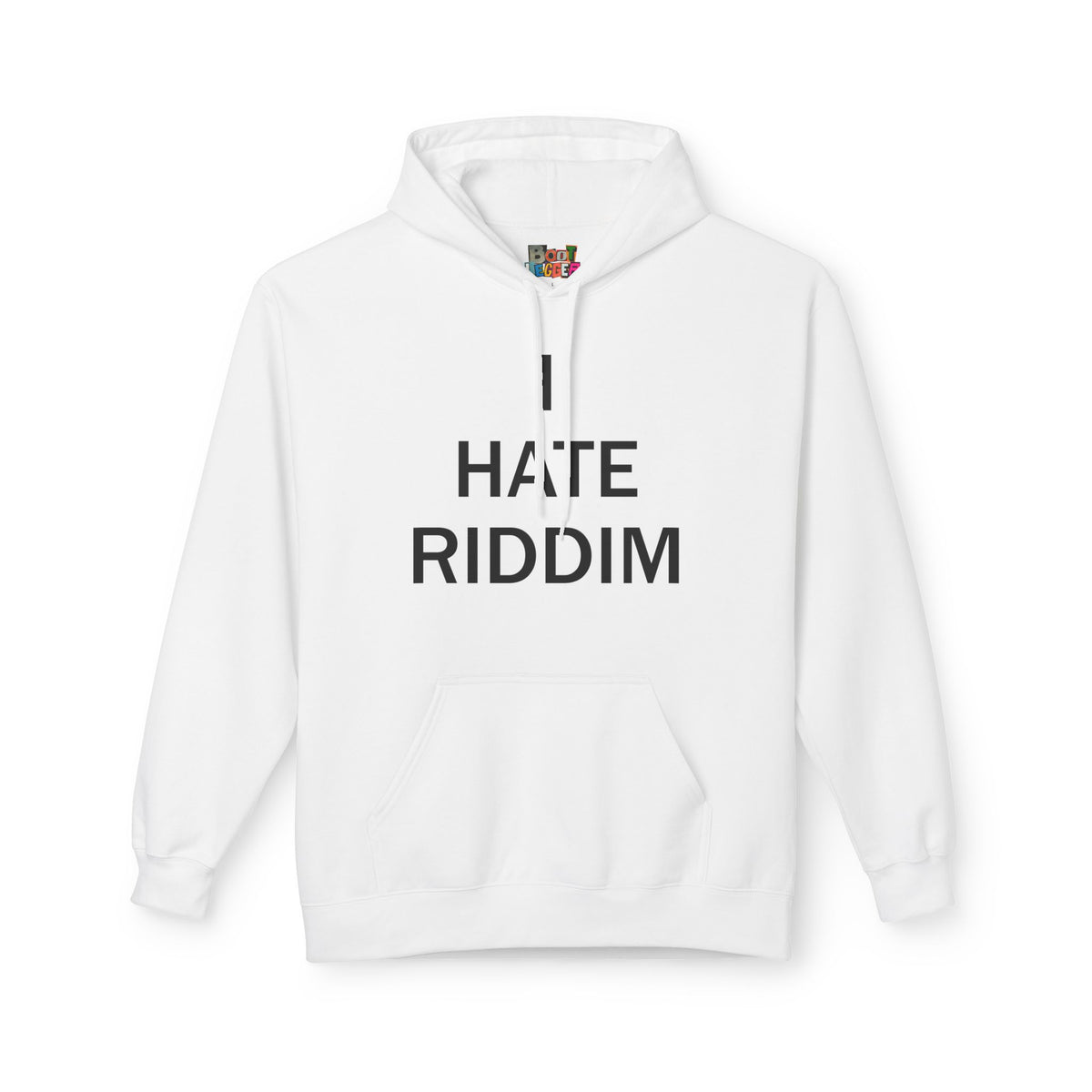 I HATE RIDDIM HOODIE WHITE