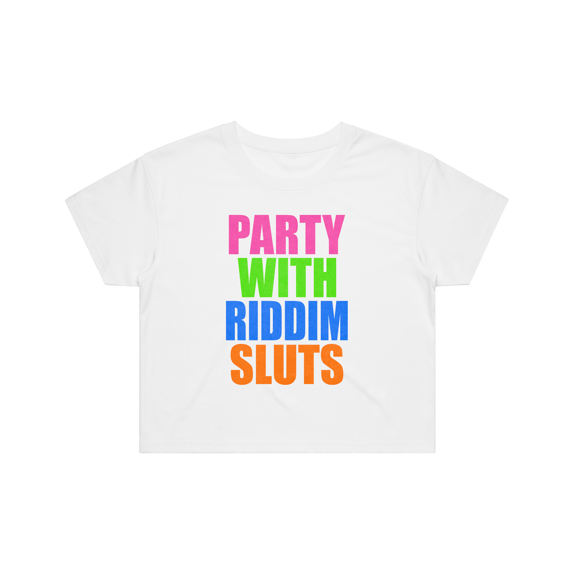 PARTY WITH RIDDIM SLUTS CROP TOP - WHITE