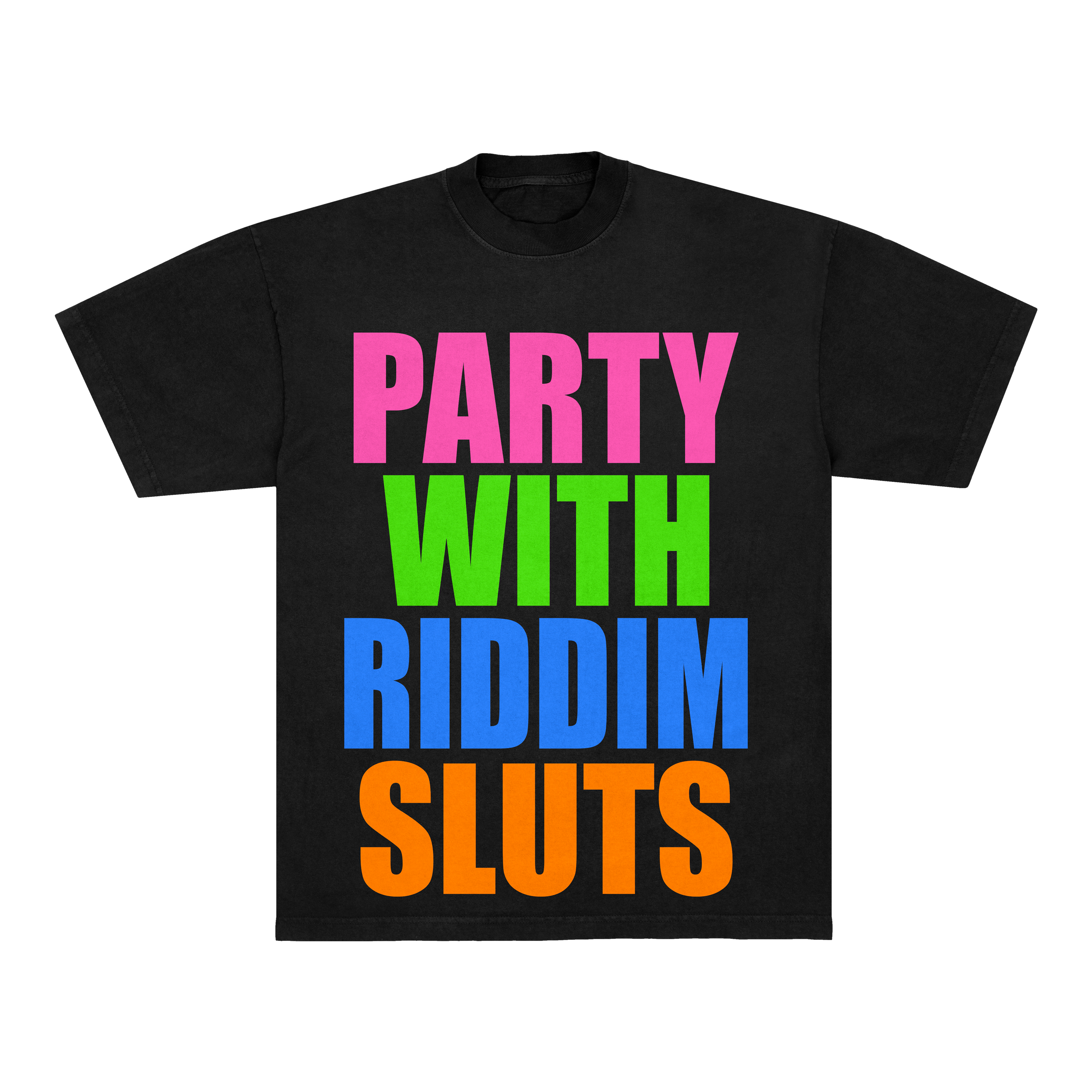PARTY WITH RIDDIM SLUTS TEE - BLACK