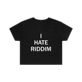 I HATE RIDDIM CROP TOP - BLACK