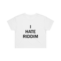 I HATE RIDDIM CROP TOP - WHITE
