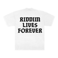 RIDDIM LIVES FOREVER TEE - WHITE
