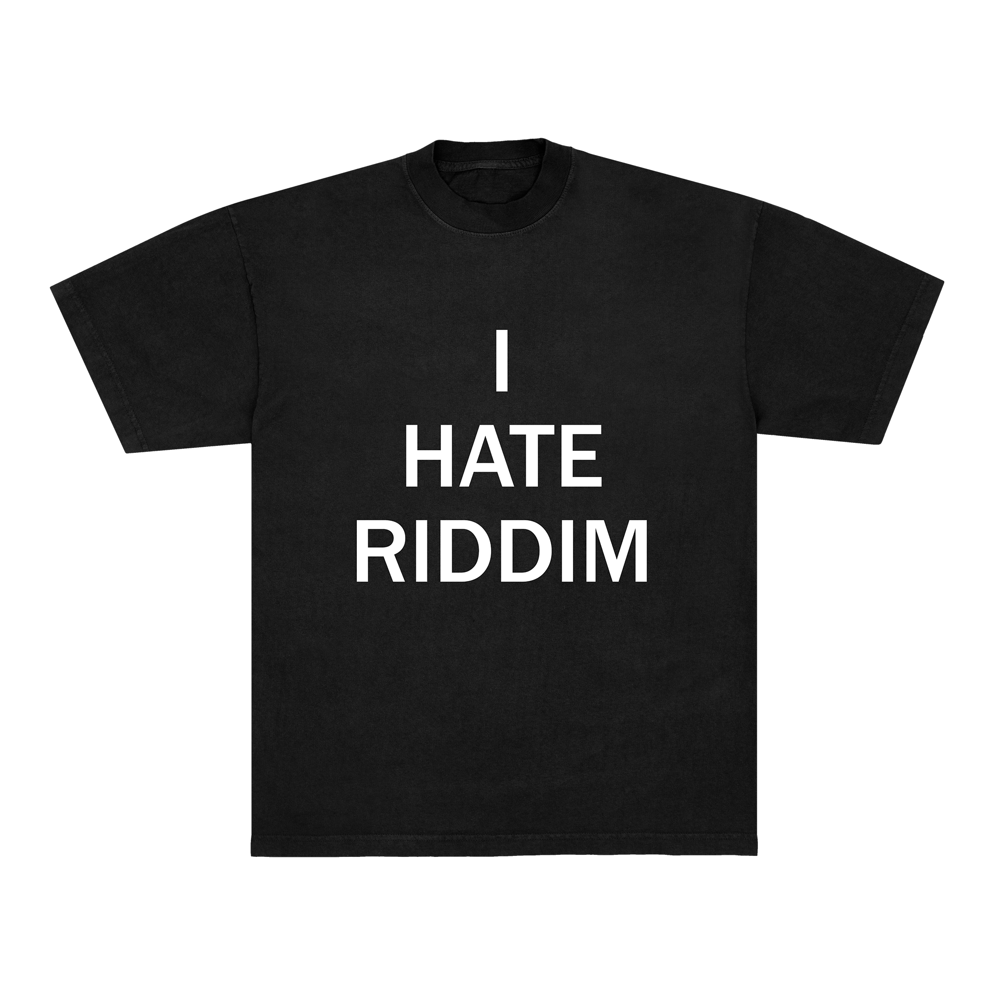 I HATE RIDDIM TEE - BLACK