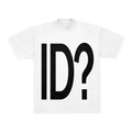 ID? TEE - WHITE