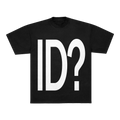 ID? TEE - BLACK